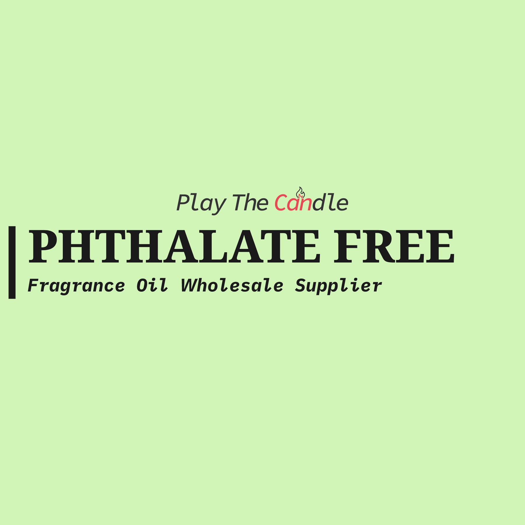 Fragrance Oil Phthalate Free Play The Candle