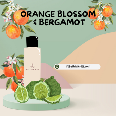 Fragrance Oil - Orange Blossom and Bergamot - playthecandle
